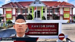 Ketua DPRD Lamteng Tidak Paham Aturan Atau Mati Rasa Kepada Masyarakat, Fungsi Anggaran dan Pengawasan Tidak Berjalan.