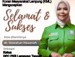 Segenap Keluarga Besar Media KML & KomalaNews.com Ucapkan Selamat dan Sukses atas di Lantiknya dr. Uswatun Hasnah Sebagai Ketua DPC PKB Lampung Tengah.