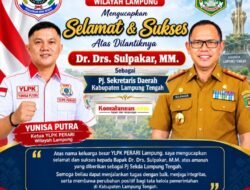 Yunisa Putra Ucapkan Selamat atas di lantik nya Dr. Drs Sulpakar, MM. Sebagai Pj Sekda Lampung Tengah.